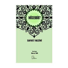 Müsebbib - Safvet Nezihi