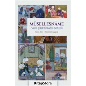 Müsellesname - Bünyamin Ayçiçeği , Hasan Kaya