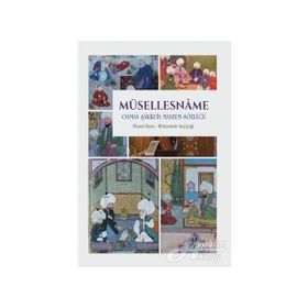 Müsellesname: Osman Şakir'in Manzum Sözlüğü - Hasan Kaya