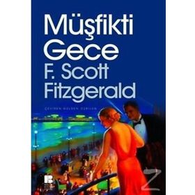 MÜŞFİKTİ GECE - F. SCOTT FITZGERALD