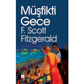 Müşfikti Gece - Francis Scott - Key Fitzgerald
