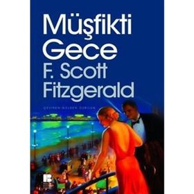 Müşfikti Gece - Francis Scott - Key Fitzgerald