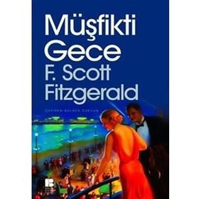 Müşfikti Gece - Francis Scott - Key Fitzgerald