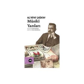 Musiki Yazıları Ali Rıfat Çağatay