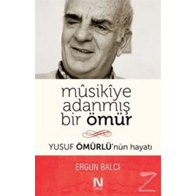 Musikiye Adanmış Bir Ömür - Ergun Balcı