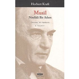 MUSIL NITELIKLI BIR ADAM - HERBERT KRAFT