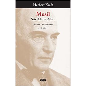 MUSIL NITELIKLI BIR ADAM - HERBERT KRAFT