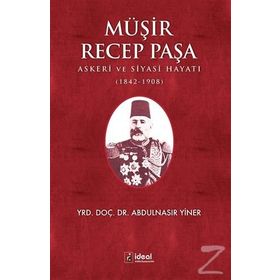 Müşir Recep Paşa - Abdulnasır Yiner