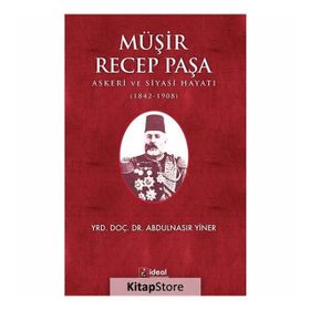 Müşir Recep Paşa - Abdulnasır Yiner