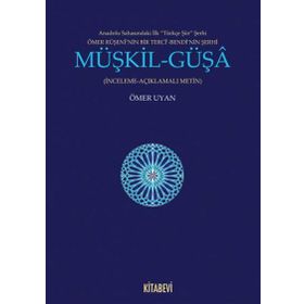 Müşkil - Güşa - Ömer Uyan