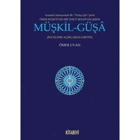 Müşkil - Güşa - Ömer Uyan