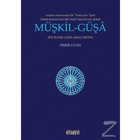 Müşkil - Güşa - Ömer Uyan