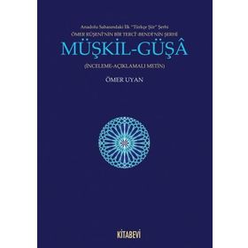Müşkil - Güşa - Ömer Uyan