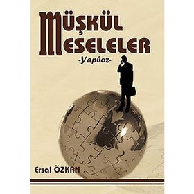 MÜŞKÜL MESELELER YAPBOZ - ERSAL ÖZKAN