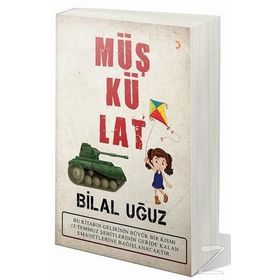Müşkülat - Bilal Uğuz