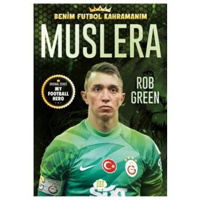 Muslera Benim Futbol Kahramanım - Rob Green