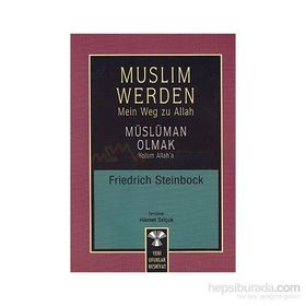 Muslim Werden - Müslüman Olmak-Friedrich Steinbock