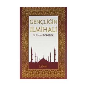 MÜSLÜMA GENÇLIĞIN İLMIHALI - BURHAN BOZGEYIK