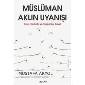 Müslüman Aklın Uyanışı Mustafa Akyol
