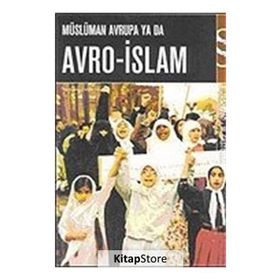 MÜSLÜMAN AVRUPA YA DA AVRO-ISLAM - NEZAR ALSAYYAD