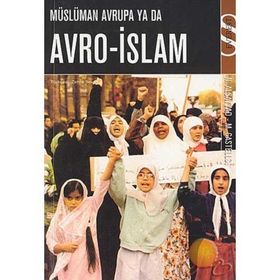 MÜSLÜMAN AVRUPA YA DA AVRO-ISLAM - NEZAR ALSAYYAD