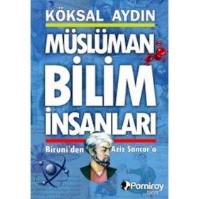 Müslüman Bilim İnsanları - Köksal Aydın