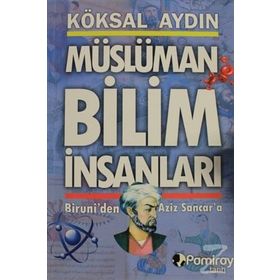 Müslüman Bilim İnsanları - Köksal Aydın