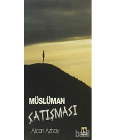 Müslüman Çatışması - Alican Azbay