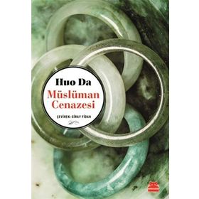 Müslüman Cenazesi - Huo Da