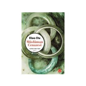 Müslüman Cenazesi - Huo Da