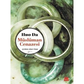 Müslüman Cenazesi - Huo Da
