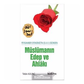 Müslüman Edep Ve Ahlakı - Tekin Kılınç