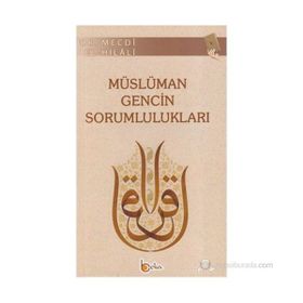 MÜSLÜMAN GENCIN SORUMLULUKLARI - MECDI EL-HILALI