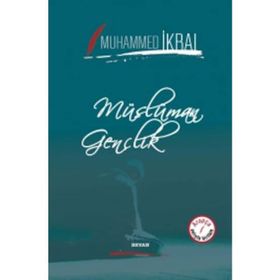 Müslüman Gençlik - Muhammed İkbal