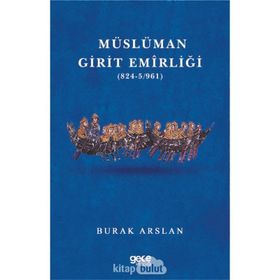 Müslüman Girit Emirliği - Burak Arslan