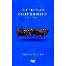Müslüman Girit Emirliği - Burak Arslan