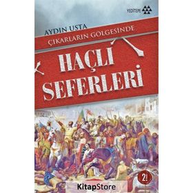 MÜSLÜMAN; HAÇLI SIYASÎ İTTİFAKLARI ÇIKARLARIN GÖLGESİNDE HAÇLI SEFERLERI - AYDIN USTA
