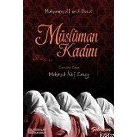 MÜSLÜMAN KADINI - MUHAMMED FERID VECDI