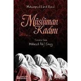 MÜSLÜMAN KADINI - MUHAMMED FERID VECDI