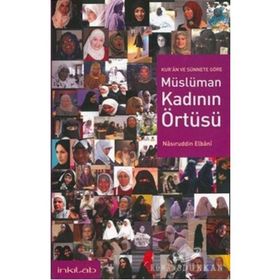 Müslüman Kadının Örtüsü - M. Nasıruddin El-Elbani