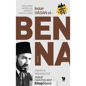 Müslüman Kardeşler Hareketi Kurucu Lideri İmam Hasan El Benna - Yusuf Yavuzyılmaz