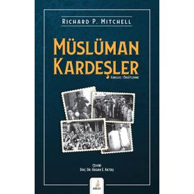 Müslüman Kardeşler - Richard P. Mitchell