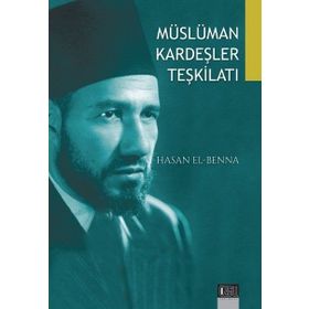 Müslüman Kardeşler Teşkilatı - Hasan El-Benna
