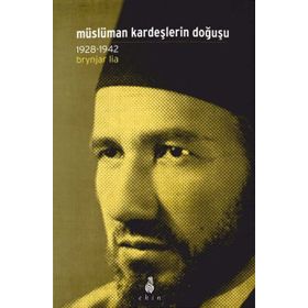 Müslüman Kardeşlerin Doğuşu - Brynjar Lia