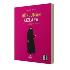 MÜSLÜMAN KIZLARA - HASAN EL-BENNA