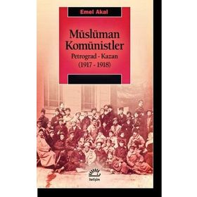 Müslüman Komünistler - Emel Akal