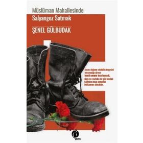 Müslüman Mahallesinde Salyangoz Satmak - Şenel Gülbudak