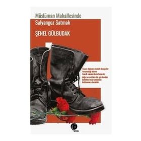 Müslüman Mahallesinde Salyangoz Satmak - Şenel Gülbudak