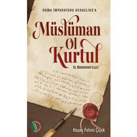 Müslüman Ol Kurtul Hasan Fehmi Çiçek