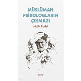 Müslüman Psikologların Çıkmazı - Prof. Dr. Melik Bedri